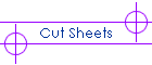 Cut Sheets